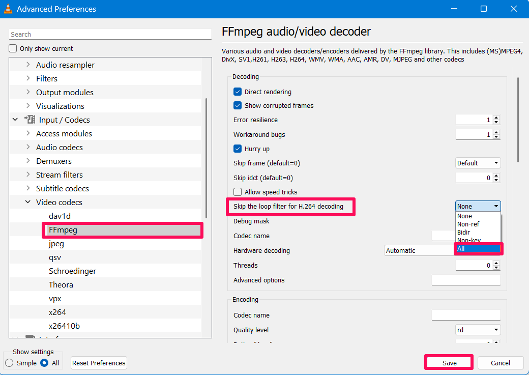 Click on FFmpeg and select All option from Skip the loop filter for H. 264 decoding menu