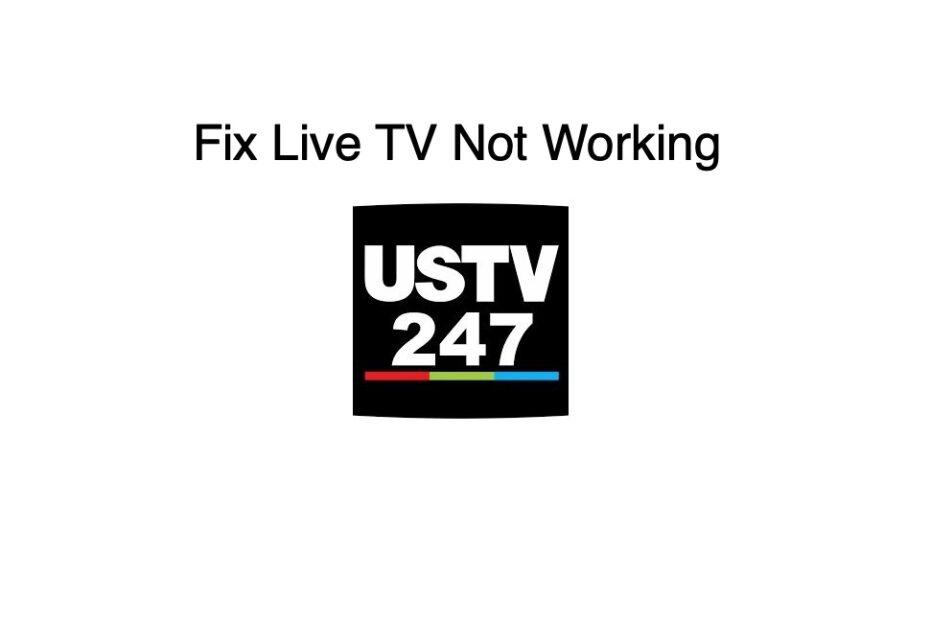 Fix TV247 US Live TV Not Working