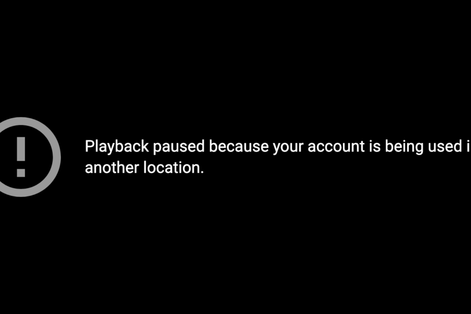 Playback Paused Because your Account is Being Used in Another Location